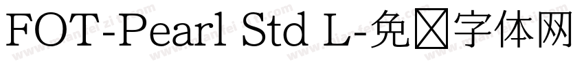 FOT-Pearl Std L字体转换